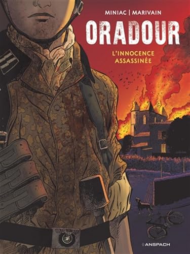 Oradour 1944 . L innocence assassinée: Linnocence assassinée von ANSPACH