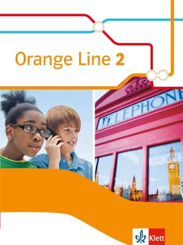 Orange Line 2: Schulbuch (fester Einband) Klasse 6 (Orange Line. Ausgabe ab 2014) von Klett