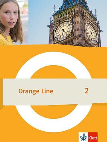 Orange Line 2: Schulbuch (fester Einband) Klasse 6 (Orange Line. Ausgabe ab 2022) von Klett