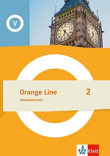 Orange Line 2: Vokabellernheft Klasse 6 (Orange Line. Ausgabe ab 2022) von Klett