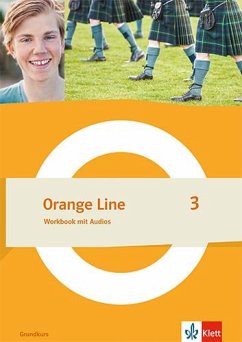 Orange Line 3 Grundkurs. Workbook mit Audios Klasse 7 von Klett