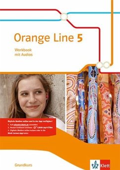 Orange Line 5 Grundkurs. Workbook mit Audios Klasse 9 von Klett