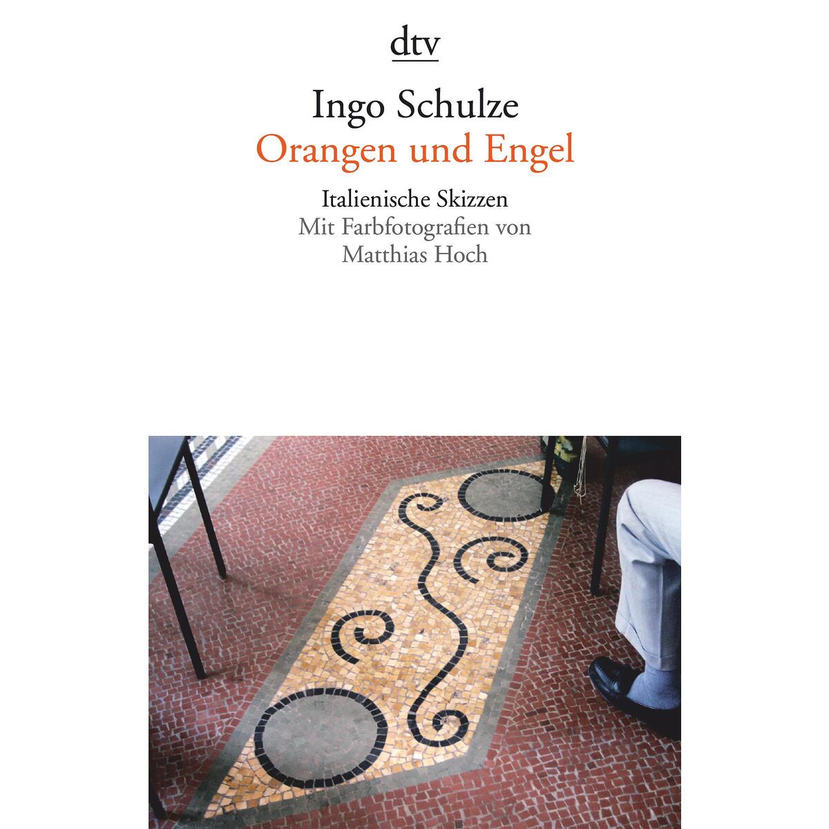 Orangen und Engel von dtv Verlagsgesellschaft