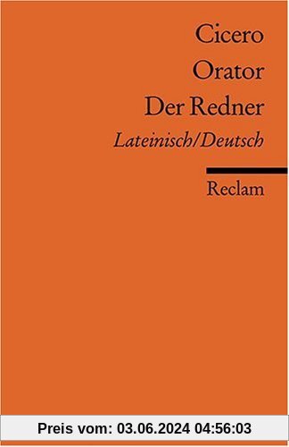 Orator /Der Redner: Lat. /Dt.: Lateinisch und deutsch