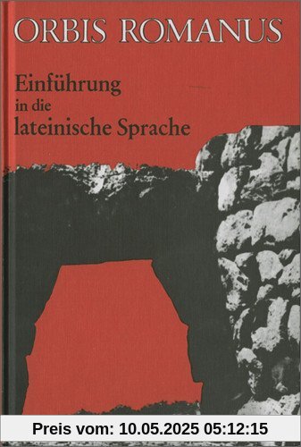 Orbis Romanus: Einführung in die lateinische Sprache: Latein als 3. Fremdsprache, Lateinkurse in der S II