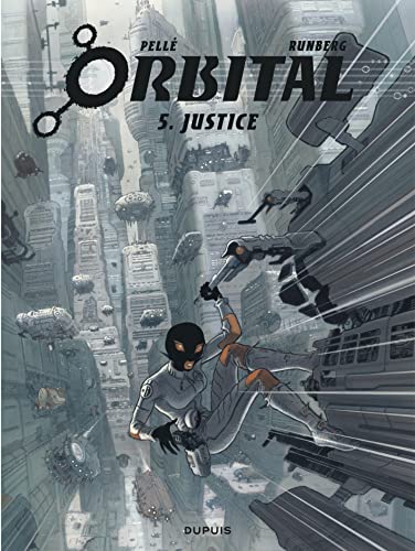 Orbital - Tome 5 - Justice von DUPUIS