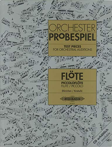 Orchesterprobespiel: Flöte / Piccoloflöte: Sammlung wichtiger Passagen aus der Opern- und Konzertliteratur von Peters, C. F. Musikverlag