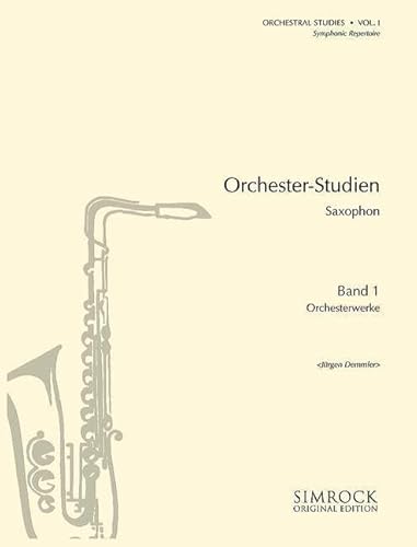 Orchesterstudien: mit Erläuterungen. Band 1. Saxophon. von BOOSEY