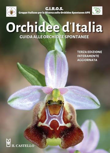 Orchidee d'Italia. Guida alle orchidee spontanee (Giardinaggio)