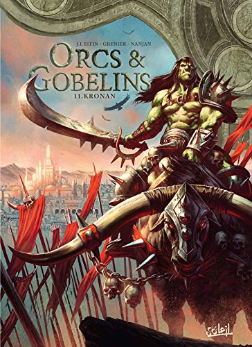 Orcs et Gobelins T11: Kronan von SOLEIL