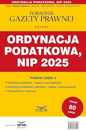 Ordynacja podatkowa, NIP 2025: Podatki- Przewodnik po zmianach 3/2025 Ordynacja podatkowa, NIP 2025: Podatki- Przewodnik po zmianach 3/2025 von Infor