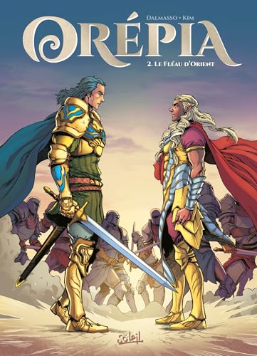 Orépia T02: Le Fléau d'Orient von SOLEIL