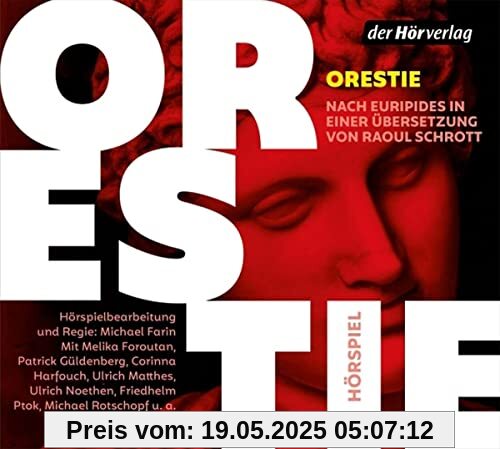 Orestie: nach Euripides in einer Übersetzung von Raoul Schrott Orestie: nach Euripides in einer Übersetzung von Raoul Schrott