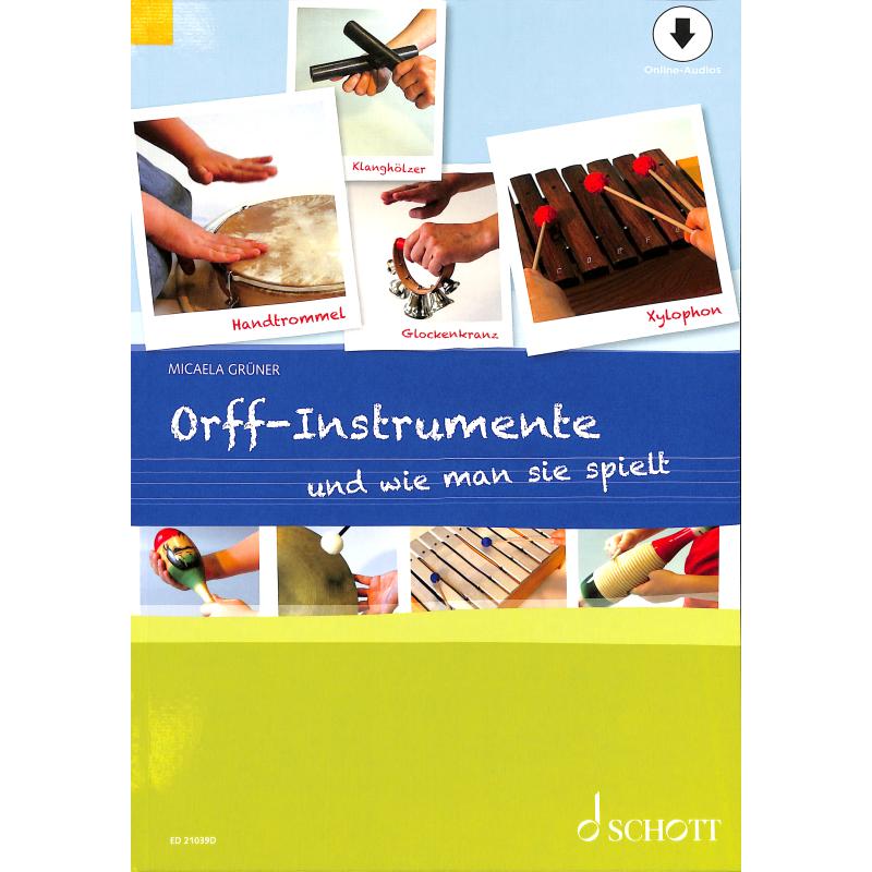 Orff Instrumente und wie man sie spielt Orff Instrumente und wie man sie spielt