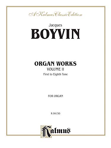 Organ Works, Vol 2 (Kalmus Edition)