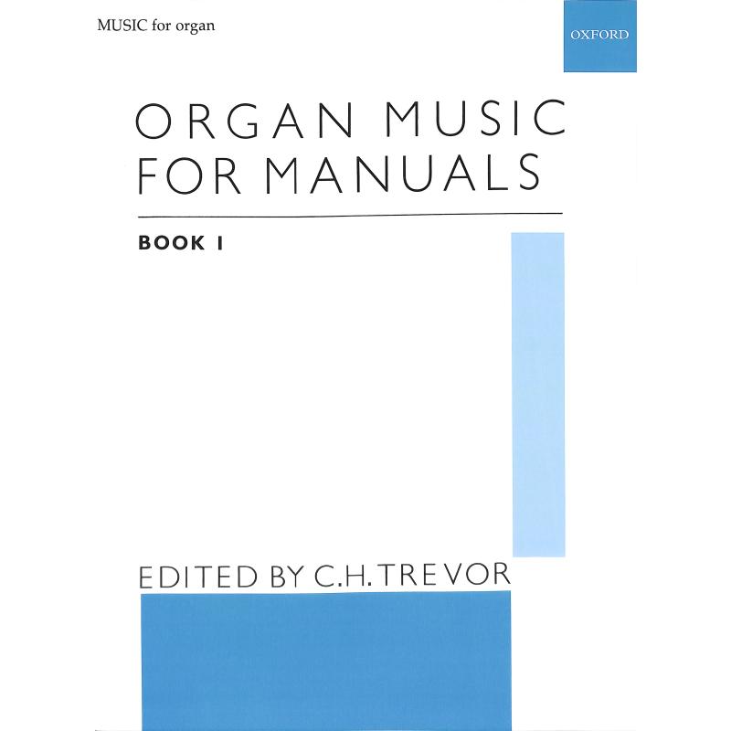 Organ music for manuals 1 - 30 pieces