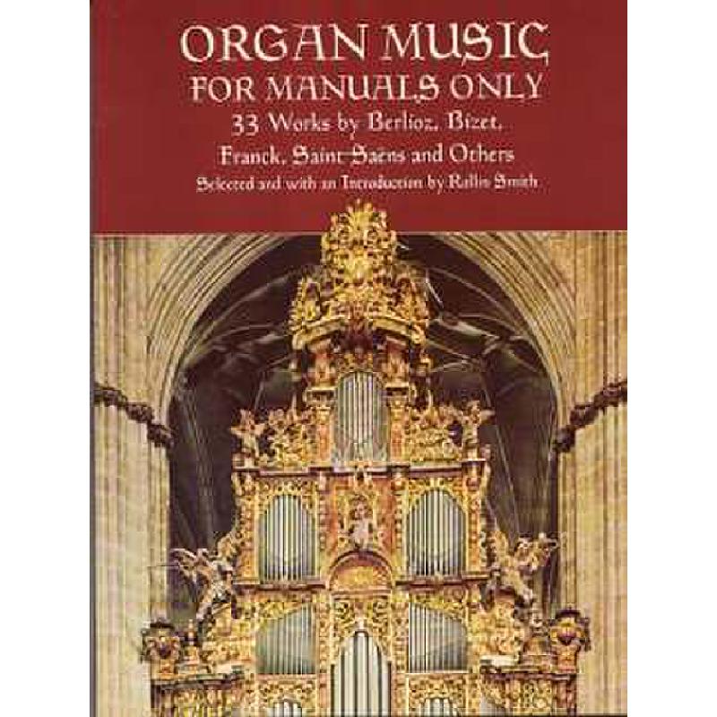 Organ music for manuals only Organ music for manuals only