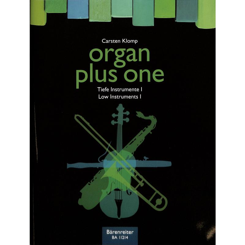 Organ plus one - tiefe Instrumente 1