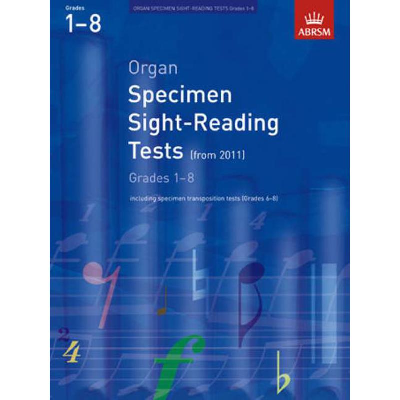 Organ specimen sight reading tests  grade 1- 8 from 2011