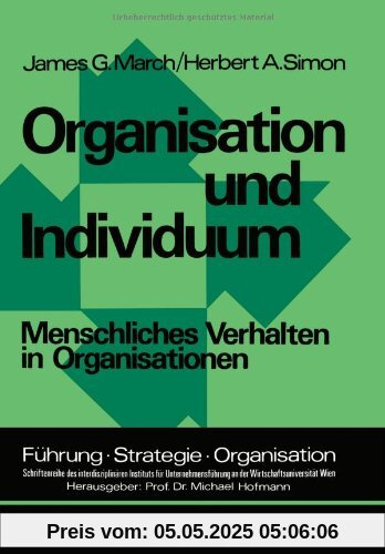 Organisation und Individuum (Führung - Strategie - Organisation)