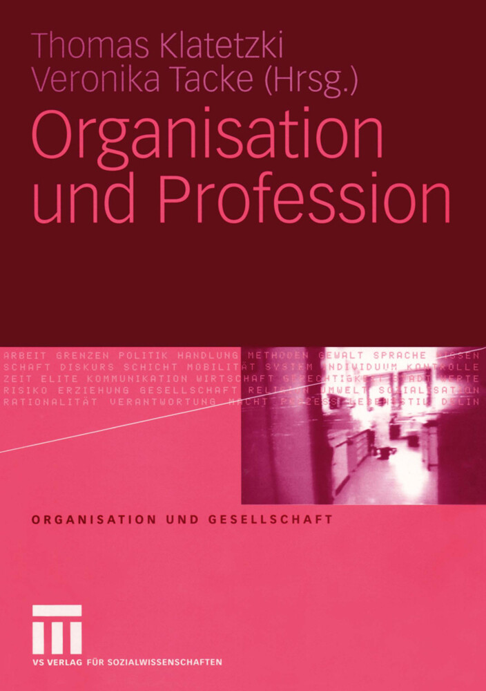 Organisation und Profession von VS Verlag für Sozialwissenschaften
