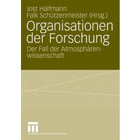 Organisationen der Forschung