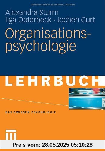Organisationspsychologie (Basiswissen Psychologie) (German Edition)