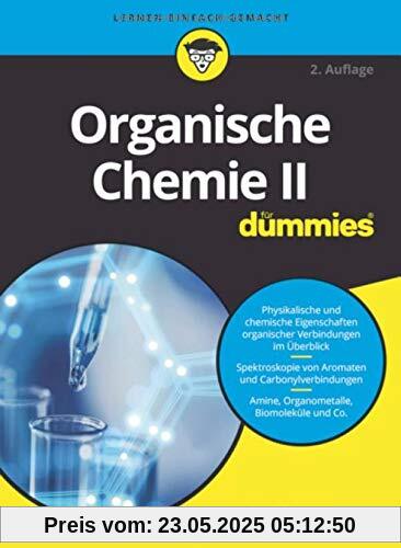 Organische Chemie II für Dummies
