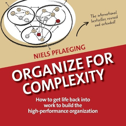 Organize for Complexity Organize for Complexity