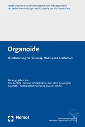 Organoide: Ihre Bedeutung für Forschung, Medizin und Gesellschaft