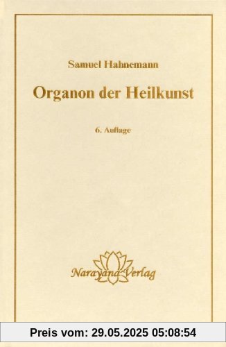 Organon der Heilkunst.
