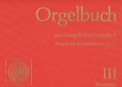 Orgelbuch zum Evangelischen Gesangsbuch 3. Nordelbische Kirche