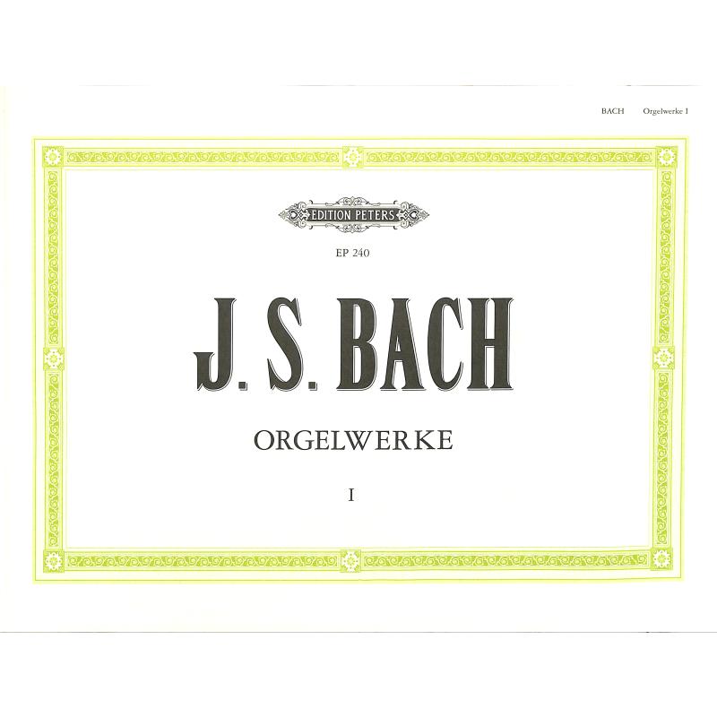 Orgelwerke 1 - 6 Sonaten BWV 525-530