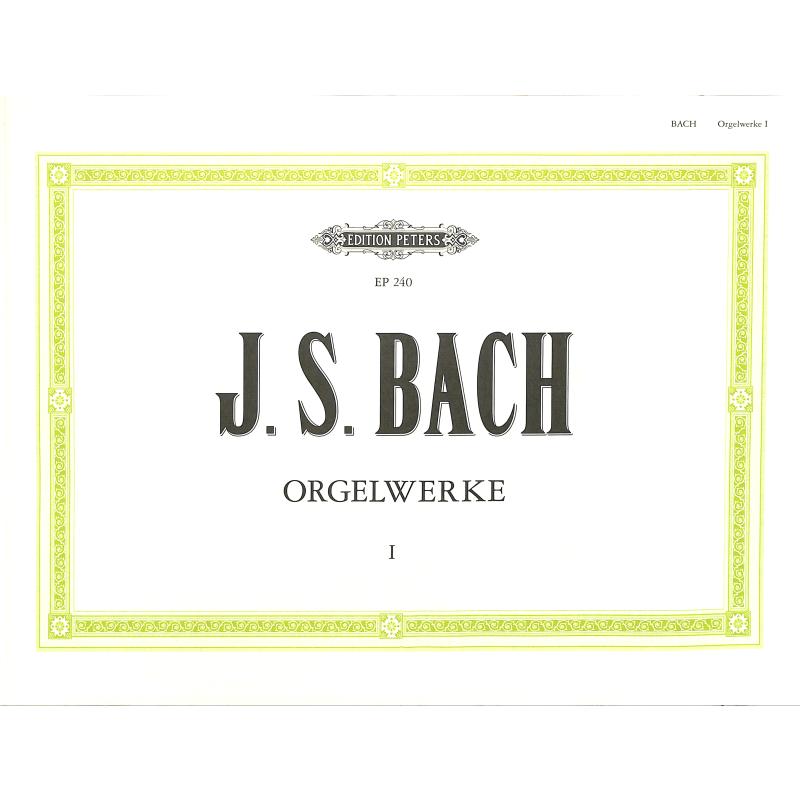 Orgelwerke 1 - 6 Sonaten BWV 525-530 Orgelwerke 1 - 6 Sonaten BWV 525-530
