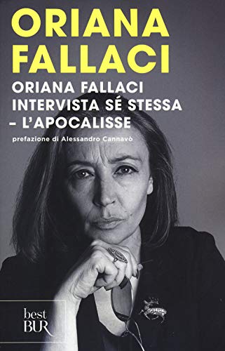 Oriana Fallaci intervista sé stessa-L'Apocalisse (BUR Best BUR)