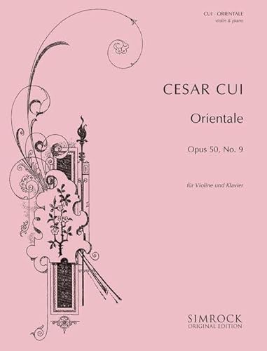 Orientale: aus "Kaleidoscope". op. 50/9. Violine und Klavier. von Benjamin - Simrock