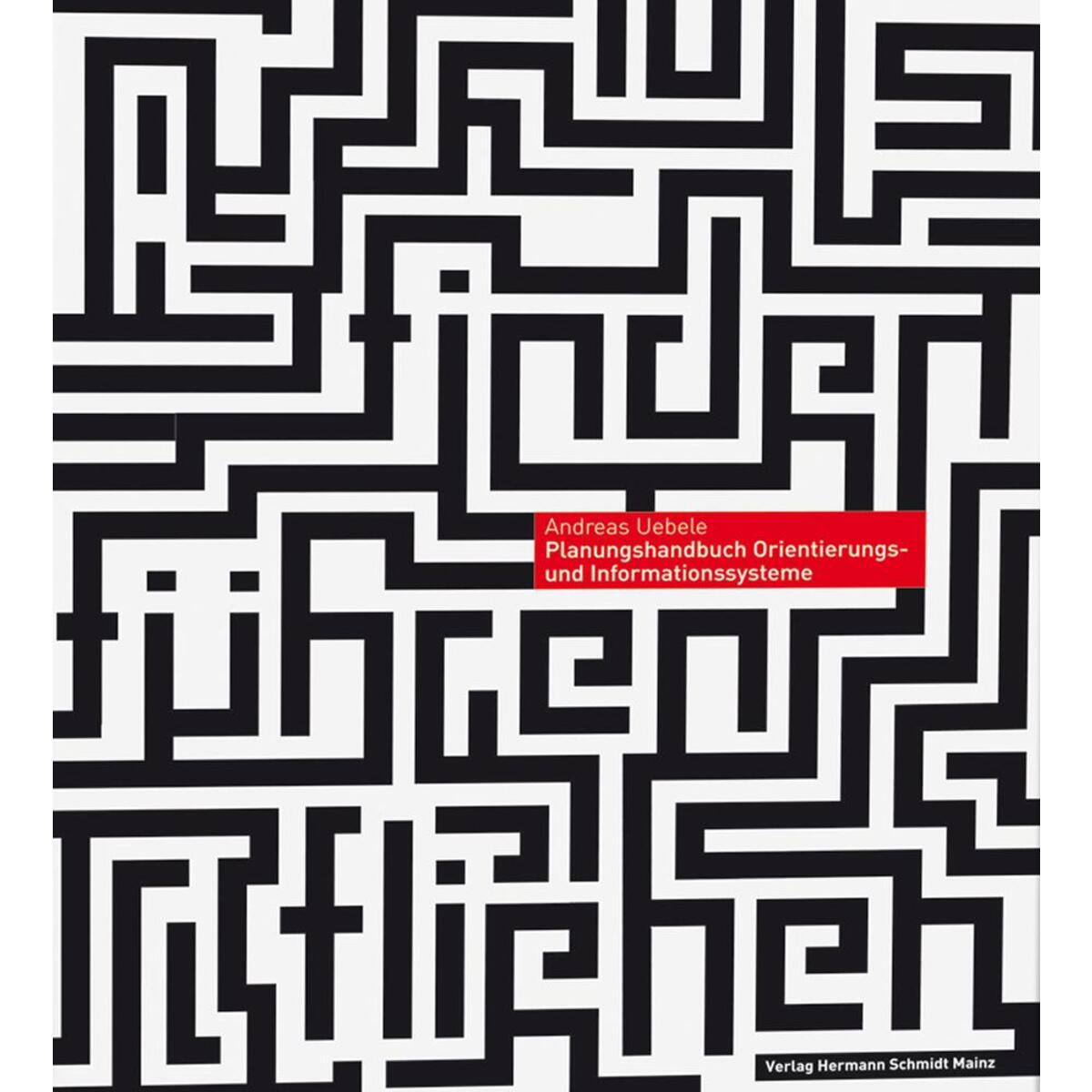 Orientierungssysteme und Signaletik von Schmidt Hermann Verlag