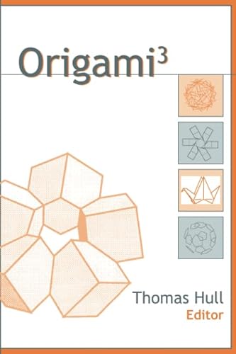 Origami^{3} (AK Peters/CRC Recreational Mathematics)