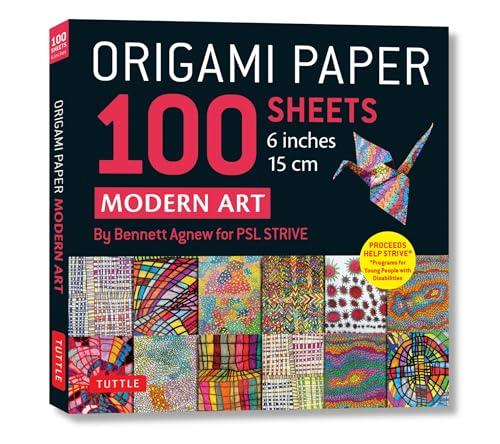 Origami Paper 100 Sheets Modern Art 6" 15 Cm: Art by Bennett Agnew for Psl Strive: Double-sided Sheets Printed With 12 Different Designs (Instructions for 5 Projects)