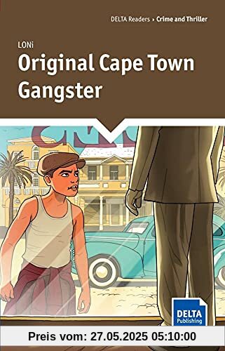 Original Cape Town Gangster: Reader + Delta Augmented (DELTA Readers: Crime and Thriller)