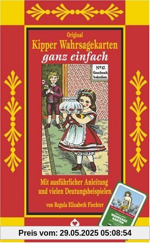 Original Kipper Wahrsagekarten: Mit ausführlicher Anleitung und vielen Deutungsbeispielen