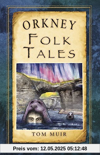 Orkney Folk Tales (Folk Tales: United Kingdom)