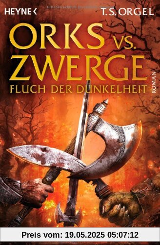 Orks vs. Zwerge - Fluch der Dunkelheit: Roman: Orks vs. Zwerge 2