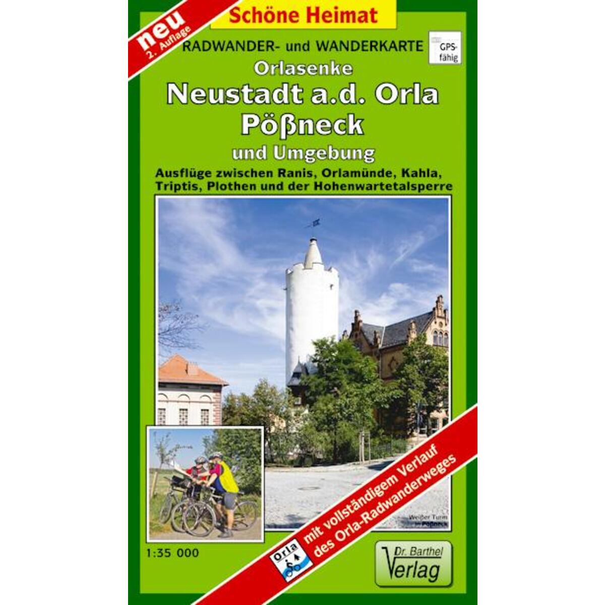 Orlasenke, Neustadt a.d. Orla, Pößneck und Umgebung 1 : 35 000. Radwander- und W... Orlasenke, Neustadt a.d. Orla, Pößneck und Umgebung 1 : 35 000. Radwander- und W... von Barthel Dr.
