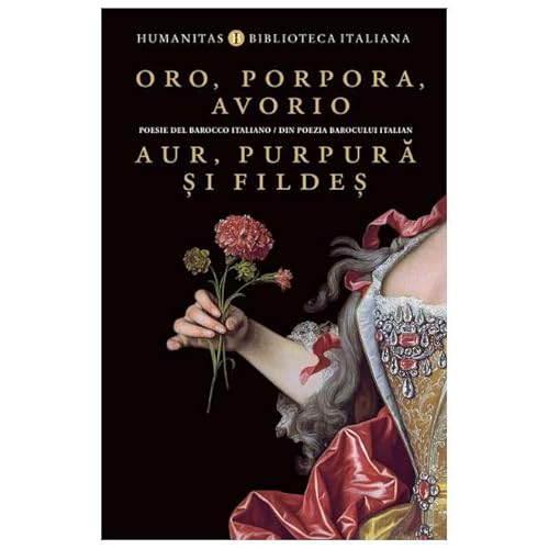 Oro, Porpora, Avorio / Aur, Purpura Si Fildes von Humanitas