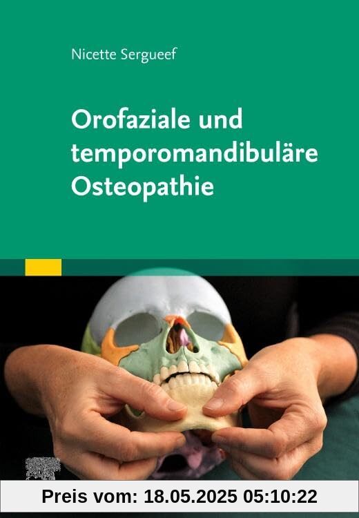 Orofaziale und temporomandibuläre Osteopathie