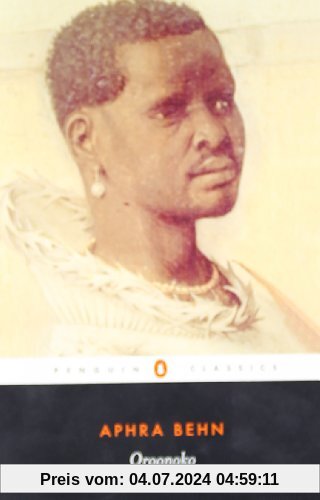 Oroonoko: Or the History of the Royal Slave (Penguin Classics)