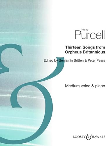 Orpheus Britannicus: 13 Songs. mittlere Singstimme und Klavier. mittel.