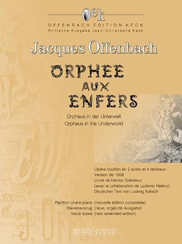 Orpheus in der Unterwelt: Opéra-bouffon in 2 Akten und 4 Szenen. Klavierauszug. (Offenbach Edition Keck)