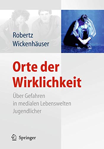 Orte der Wirklichkeit: Über Gefahren in medialen Lebenswelten Jugendlicher. Killerspiele, Happy Slapping, Cyberbullying, Cyberstalking, Computerspielsucht ... Medienkompetenz steigern Orte der Wirklichkeit: Über Gefahren in medialen Lebenswelten Jugendlicher. Killerspiele, Happy Slapping, Cyberbullying, Cyberstalking, Computerspielsucht ... Medienkompetenz steigern